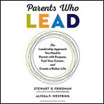 Parents Who Lead [Audiobook]